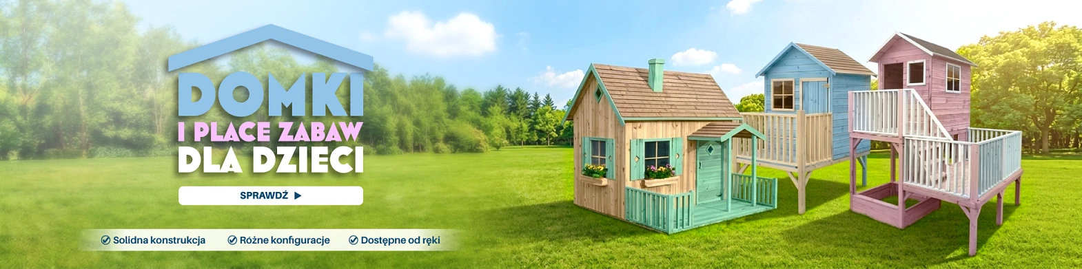 Domki drewniane dla dzieci - zobacz całą ofertę