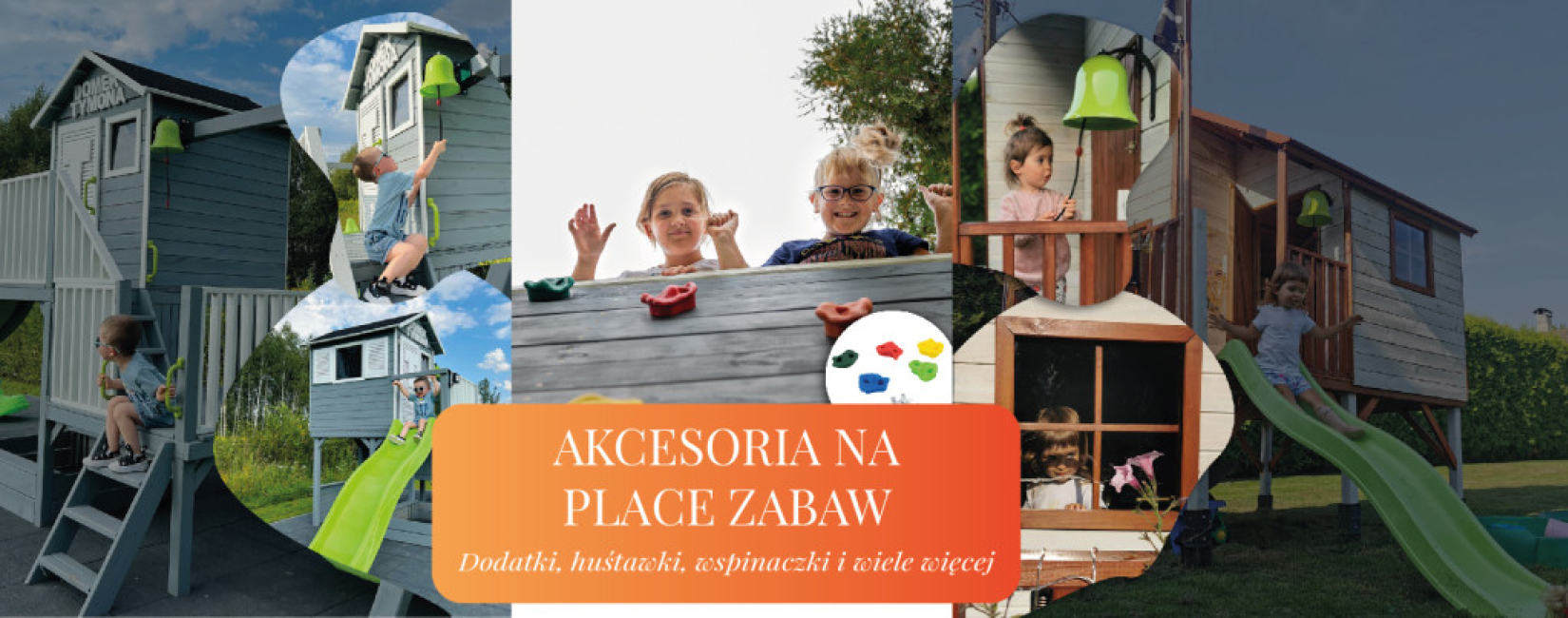 Skompletuj najlepsze akcesoria na plac zabaw dla twojego dziecka!