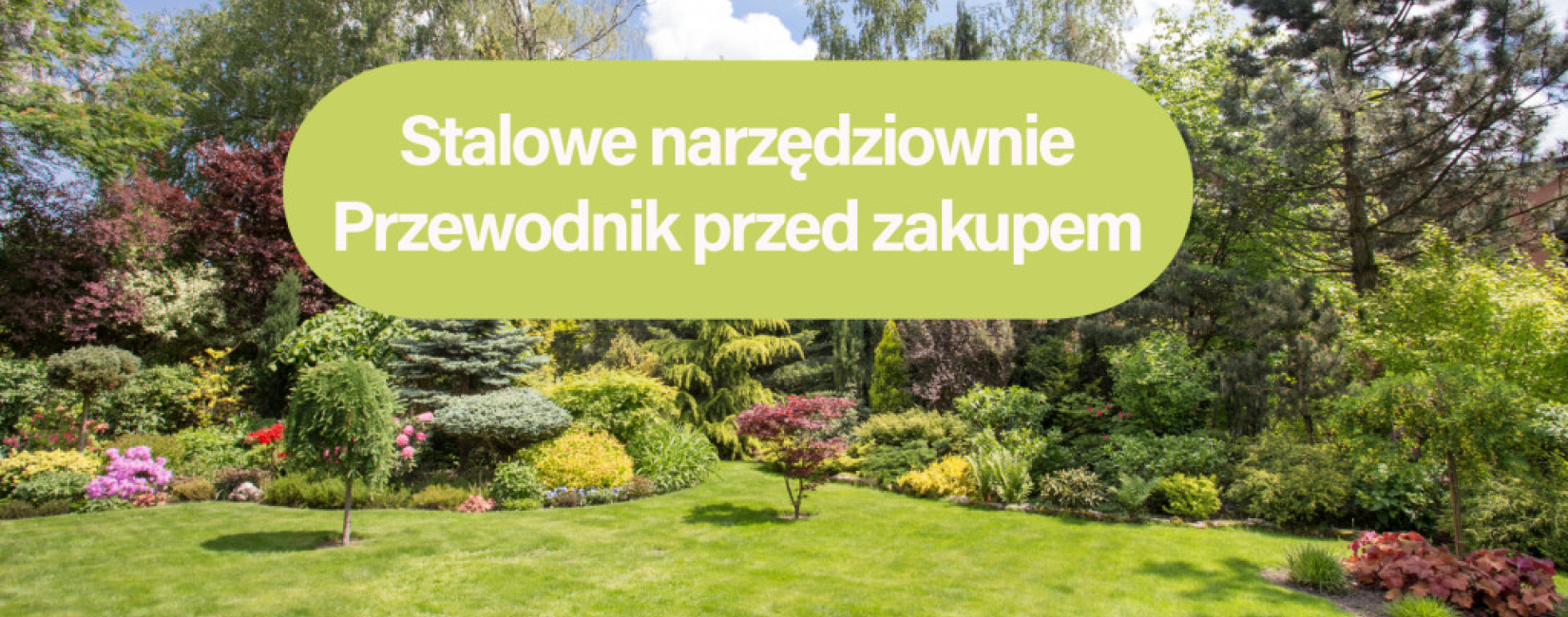 Stalowe narzędziownie ogrodowe – kompleksowy przewodnik