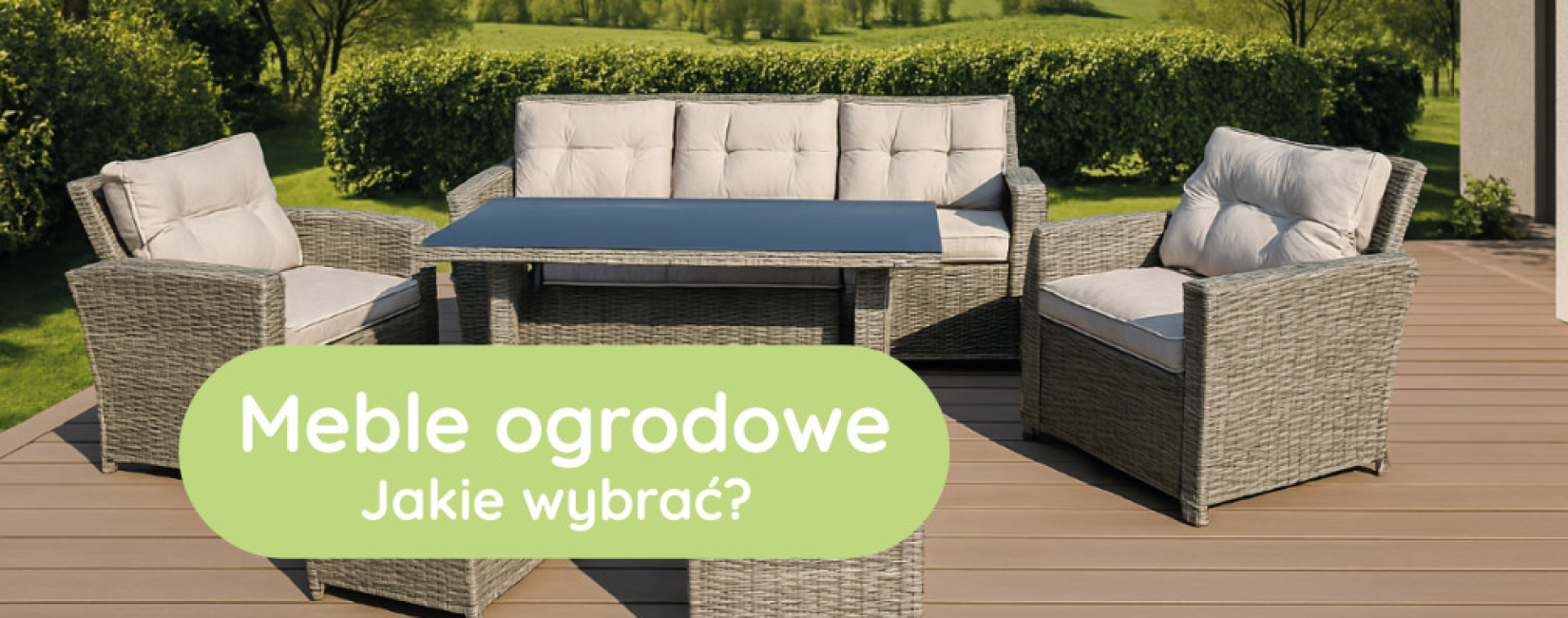 Meble ogrodowe na taras i do ogrodu – jaki rodzaj wybrać? Na co zwrócić uwagę