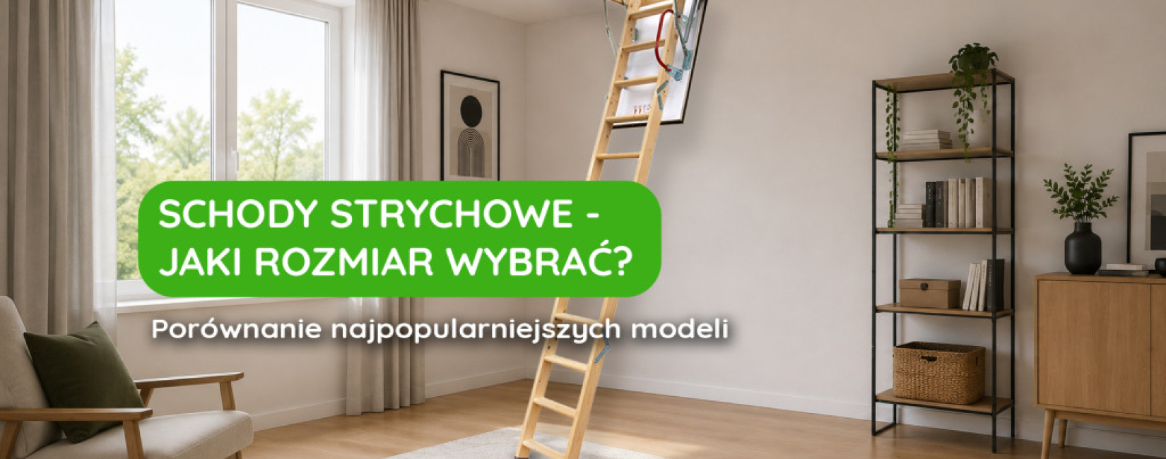 Schody strychowe 120x70, 120x80 czy 90x70 — jaki rozmiar wybrać do swojego domu?