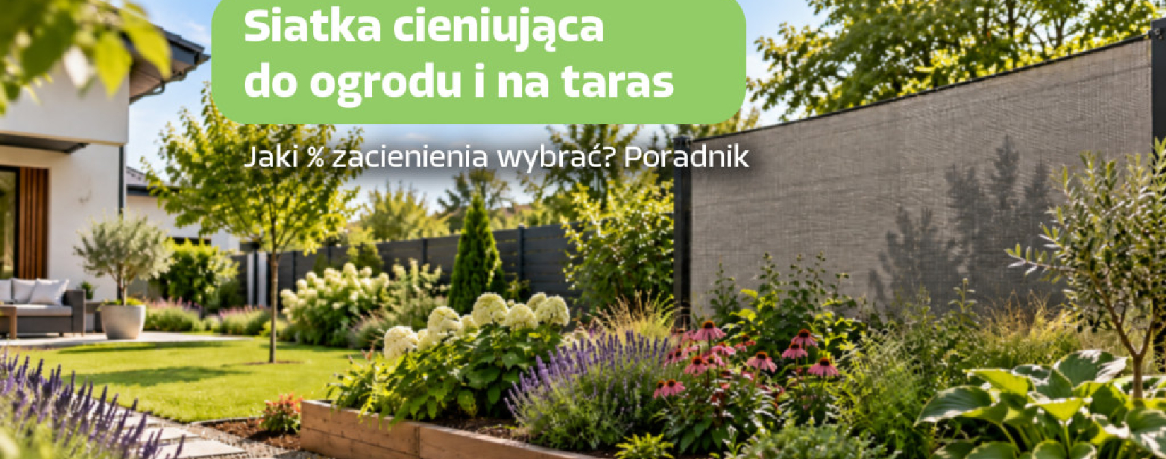 Siatka cieniująca do ogrodu – jaki % zacienienia wybrać? Poradnik