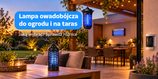 Lampa owadobójcza do ogrodu i na taras – jak wybrać?