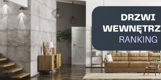 Wybór drzwi wewnętrznych do domu – jakie kupić? Ranking